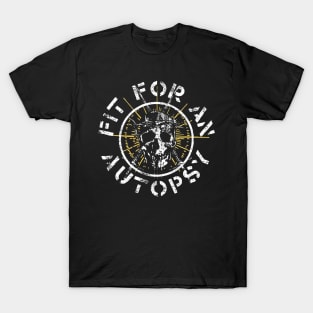 Fit-For-An-Autopsy T-Shirt